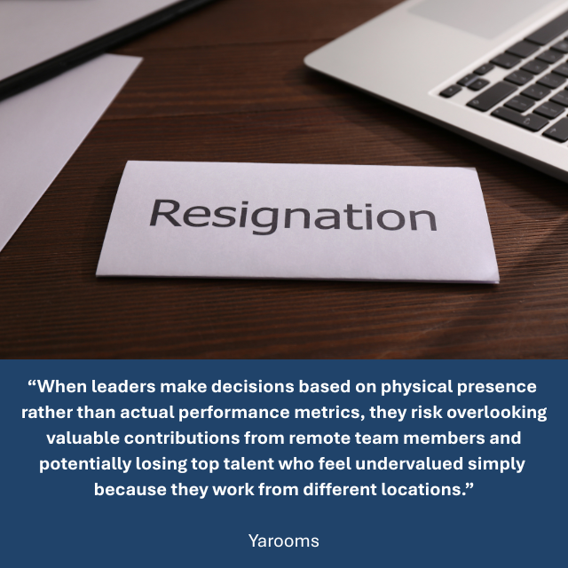Folder letter with “Resignation” typed on it sitting on a desk. Caption reads: “When leaders make decisions based on physical presence rather than actual performance metrics, they risk overlooking valuable contributions from remote team members and potentially losing top talent who feel undervalued simply because they work from different locations.”